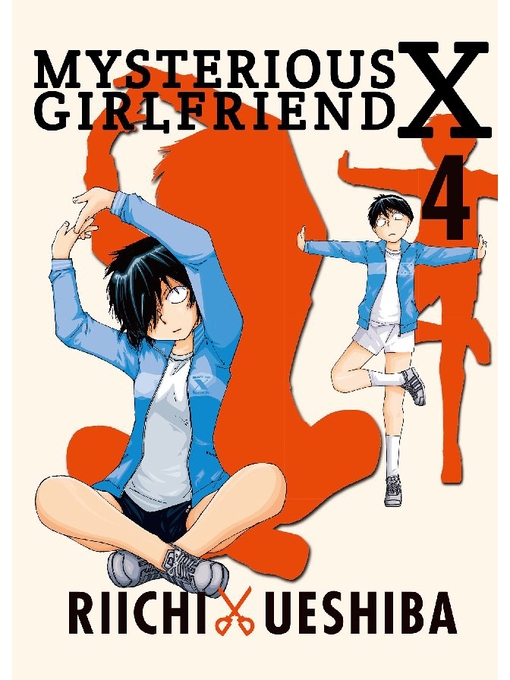 Title details for Mysterious Girlfriend X, Volume 4 by Riichi Ueshiba - Wait list